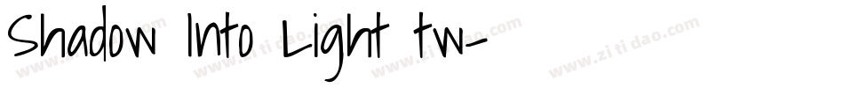 Shadow Into Light tw字体转换